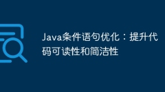 Java Bedingte Aussage Optimierung: Verbesserung der Code -Lesbarkeit und Einfachheit