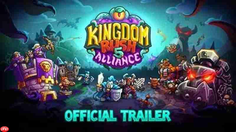 王国保卫战5什么塔最强 防御塔强度排行详细解析