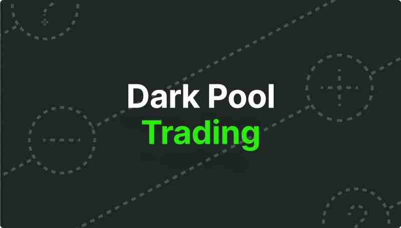什么是加密货币暗池交易？如何运作？优势与风险详解