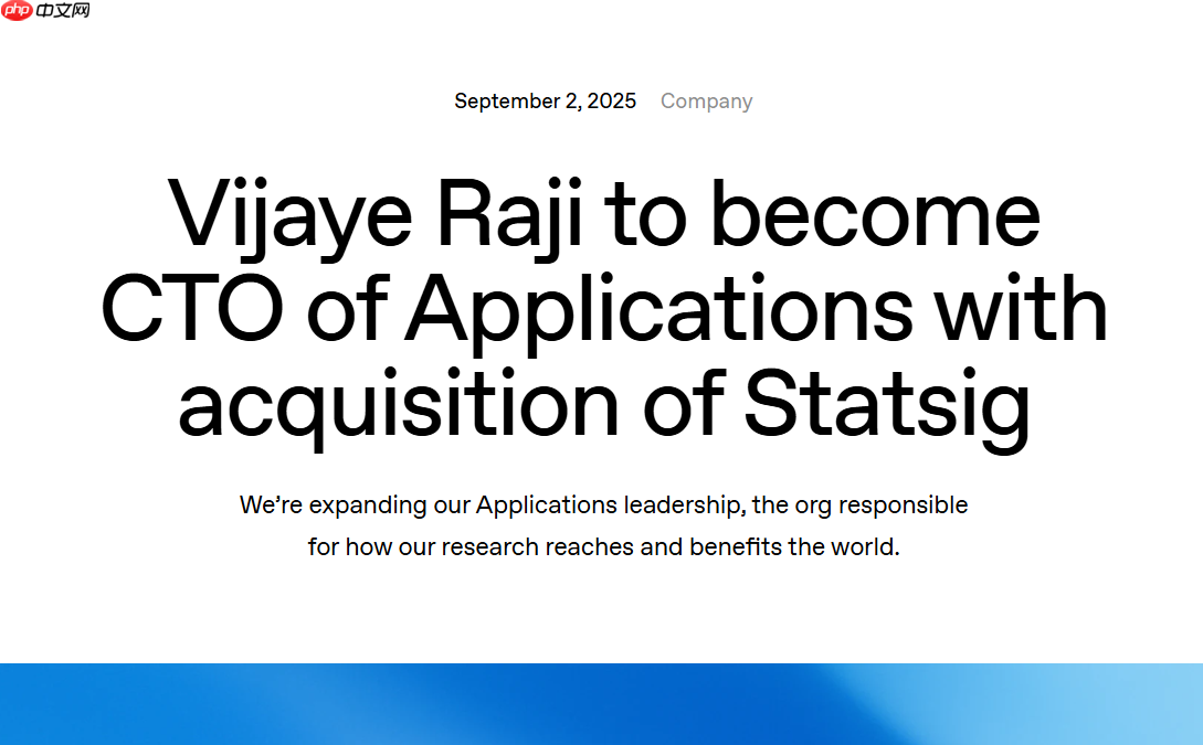 OpenAI 开始组建其应用团队