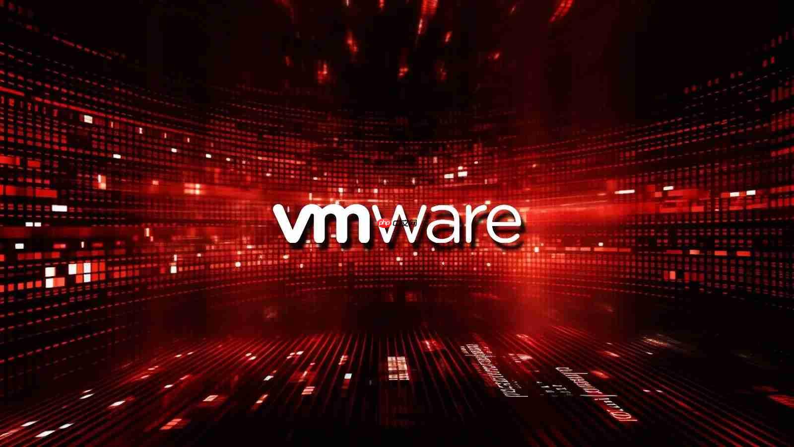 VMware 修复 4 个“关键”漏洞:破坏力极大!