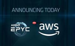 AMD EPYC霄龙历史性突破：正式登陆亚马逊AWS