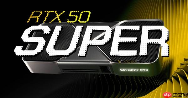 RTX 50 SUPER推迟了！黄仁勋：我着什么急啊