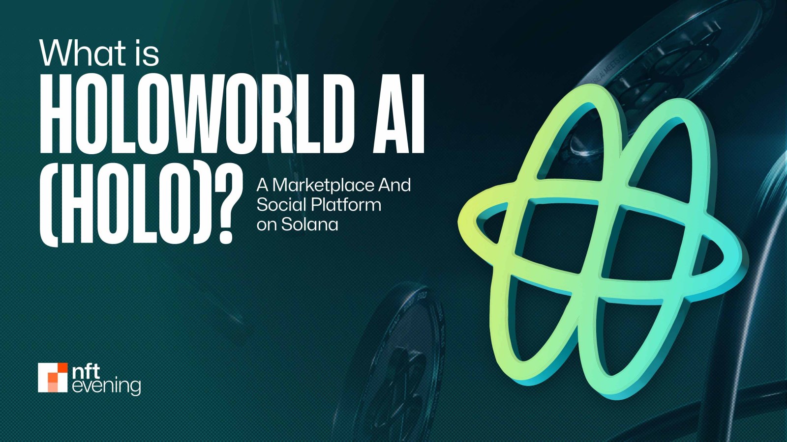 什么是Holoworld AI（HOLO）币？HOLO代币经济学及价格预测