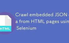 使用Selenium从HTML页面抓取嵌入式JSON数据