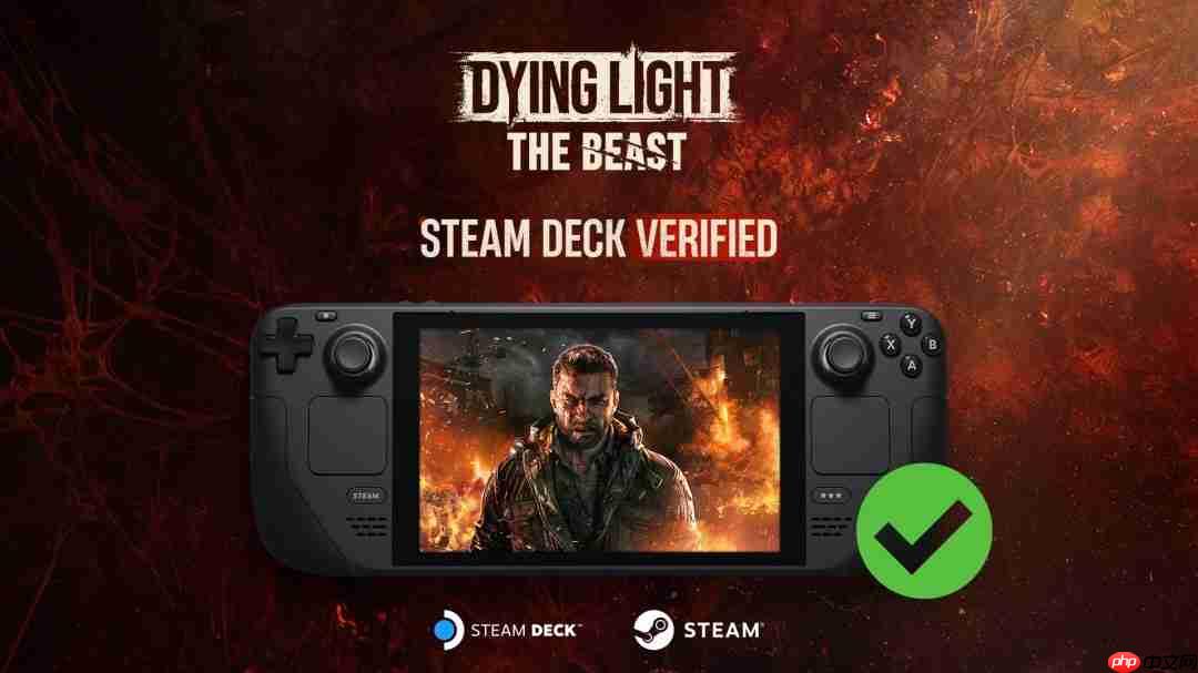《消逝的光芒：困兽》现已通过Steam Deck认证