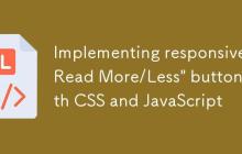 使用CSS和JavaScript实现响应式“阅读更多/更少”按钮