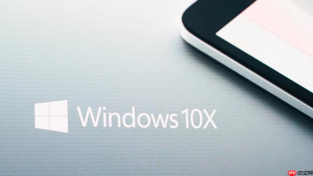 详解Windows 10X新系统 你需要了解的全部