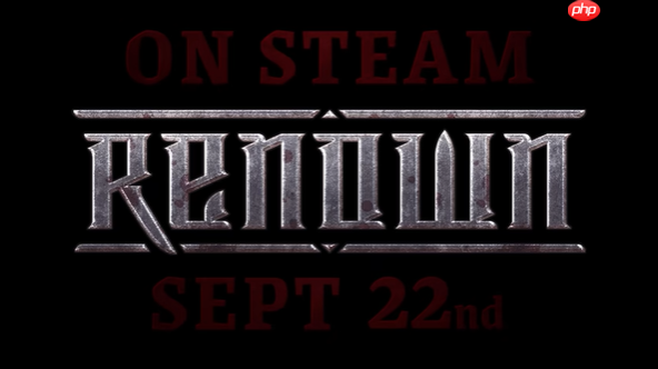 《名望》steam抢先体验 中世纪pvp生存战斗