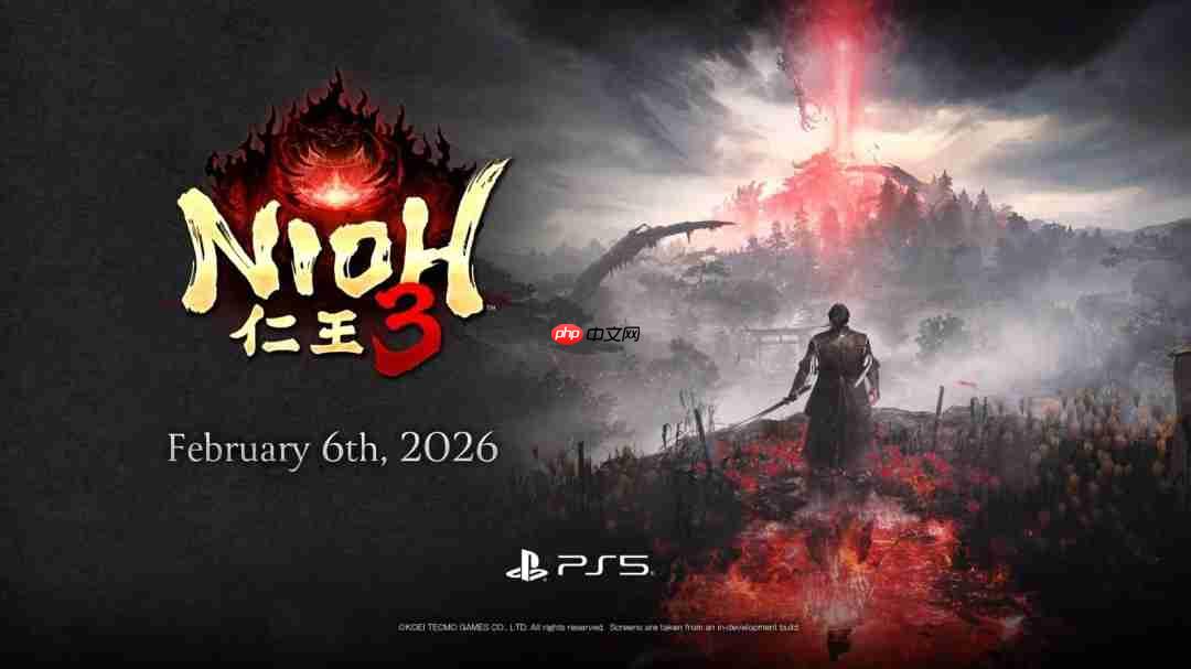 《仁王3》全新预告 2026年2月6日发售