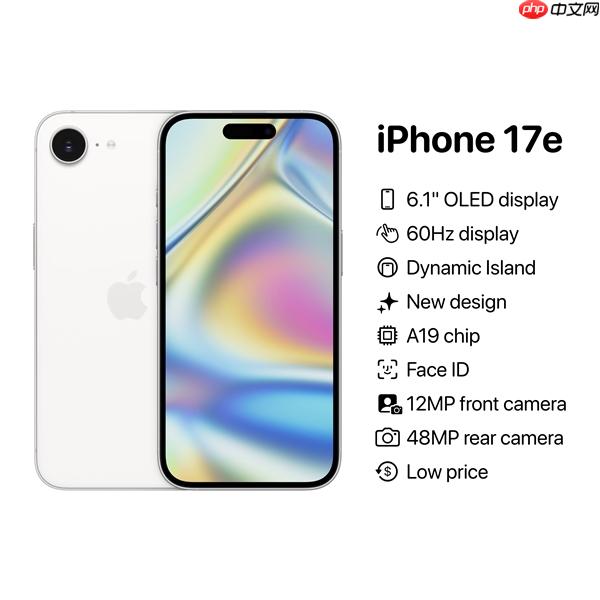 曝苹果明年上半年或推出iPhone17e 搭载A19芯片