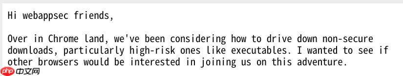 谷歌正计划在HTTPS网站默认禁止HTTP下载行为