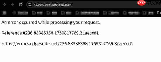 Steam崩了！社区无法进入 游戏全掉线？