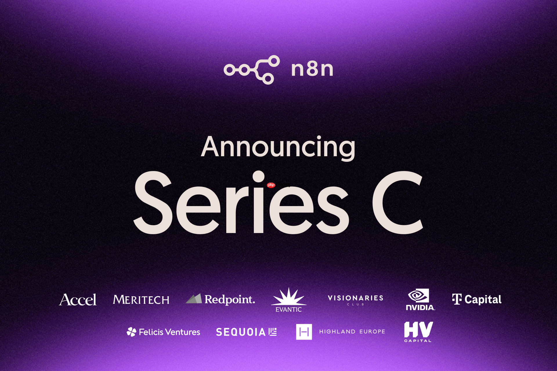 n8n 完成 1.8 亿美元 C 轮融资