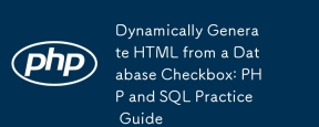 Menjana kotak semak HTML secara dinamik dari pangkalan data: Panduan Praktikal dengan PHP dan SQL