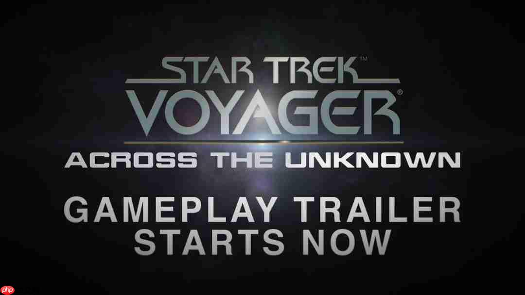 《star trek: voyager – across the unknown》首支实机pv发布