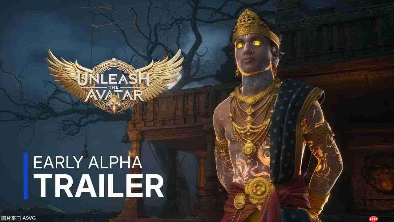 印度大作《释放阿凡达》最新实机演示