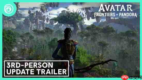 育碧3A大作《阿凡达:潘多拉边境》第三人称更新宣传片公开