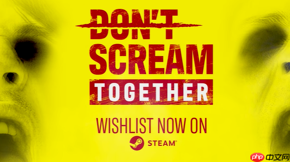 《不要尖叫》增强多人版公布 创意禁声恐怖冒险