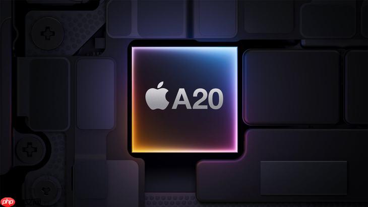 首款2nm手机芯片 苹果A20/A20 Pro明年到来,iPhone18 Pro先搭载