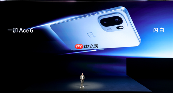 史上最强Ace！一加Ace 6发布：2599元起
