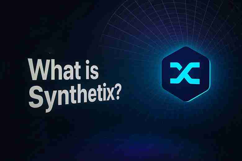 Synthetix(SNX)币是什么?如何运作 ?代币经济学、2025年价格预测