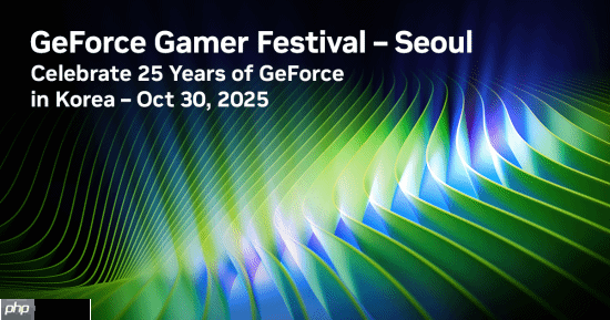 nvidia在首尔举办geforce gamer festival  与玩家和合作伙伴共庆geforce在韩国25周年