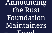 Rust 基金会建立“维护者基金”，为核心开发者提供长期支持