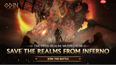 记录下载量达数千万次的 MMORPG《奥丁：神叛》，全新章节《穆斯贝尔海姆》正式更新