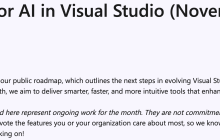 微软发布 Visual Studio 最新 AI 功能演进路线图