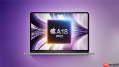 苹果首款低价MacBook配置汇总：首次搭载A18 Pro芯片、定价4000元档