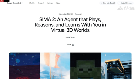 SIMA 2— 谷歌DeepMind推出的最新一代AI智能体