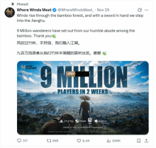 《燕云十六声》外网爆火：两周海外版玩家人数破900万！