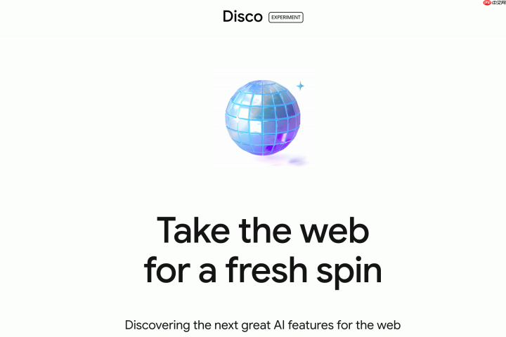 谷歌发布实验性 AI 工具“Disco”，将浏览器标签页生成 Web 应用