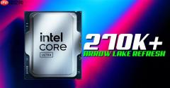 酷睿Ultra 7 270K Plus性能仅提升5％：基准频率反而更低