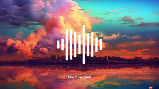 探索Afro Pulse Beat：节奏与旋律的完美融合