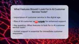 AI客户服务工具终极指南:功能、优势和最佳实践