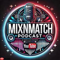 MixNMatch Podcast：打造个人品牌及在线盈利的终极指南