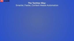 AI驱动软件测试：Techtez如何革新质量保障