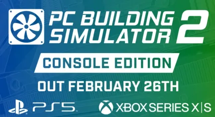 《装机模拟器2》2月26日登陆PS5/Xbox 经典DIY训练名作