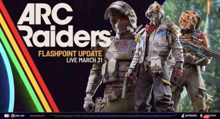 《ARC Raiders》更新上线 改善制造业追加新敌人武器