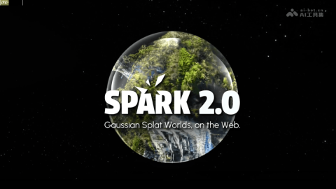 Spark 2.0— World Labs 开源的Web端 3D 高斯溅射渲染引擎