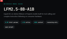 端侧大模型迎突破！Liquid AI 开源混合专家模型 LFM2.5
