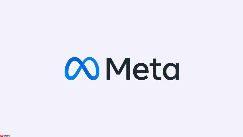 Meta拟设企业解决方案部门 派驻工程师深耕大客户AI落地