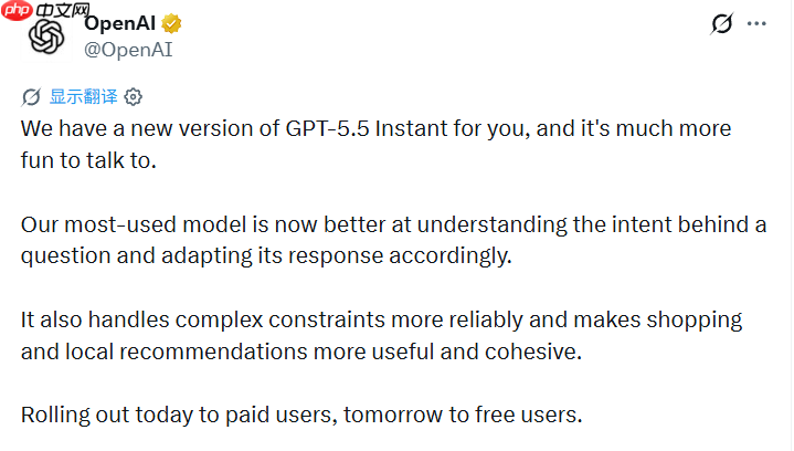 OpenAI升级GPT-5.5 Instant,强化意图理解与推荐能力