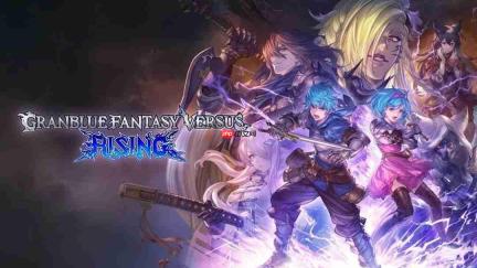 《碧蓝幻想Versus:崛起》官宣9月17日登陆Switch2 新角色同步参战