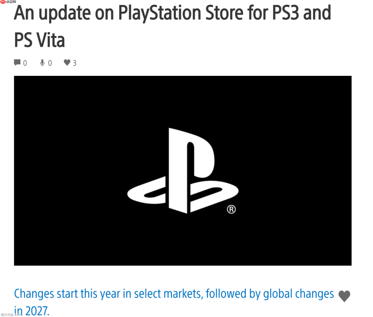 SIE即将关闭 PS3 和 PS Vita 的 PlayStation Store