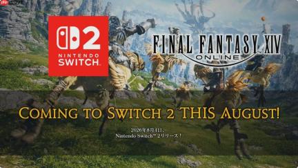 《最终幻想14》8月4日登陆Switch 2 第一个月免费