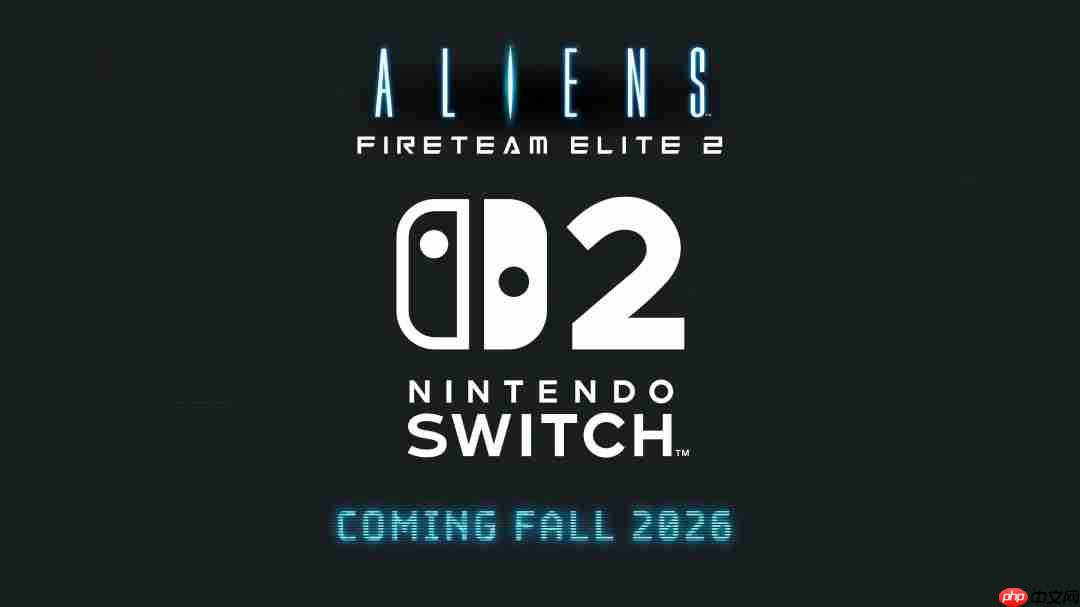 《异形:火力小队2》追加Switch 2 今年秋季发售