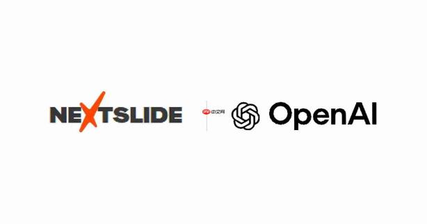 OpenAI收购演示文稿初创公司NextSlide 团队并入ChatGPT